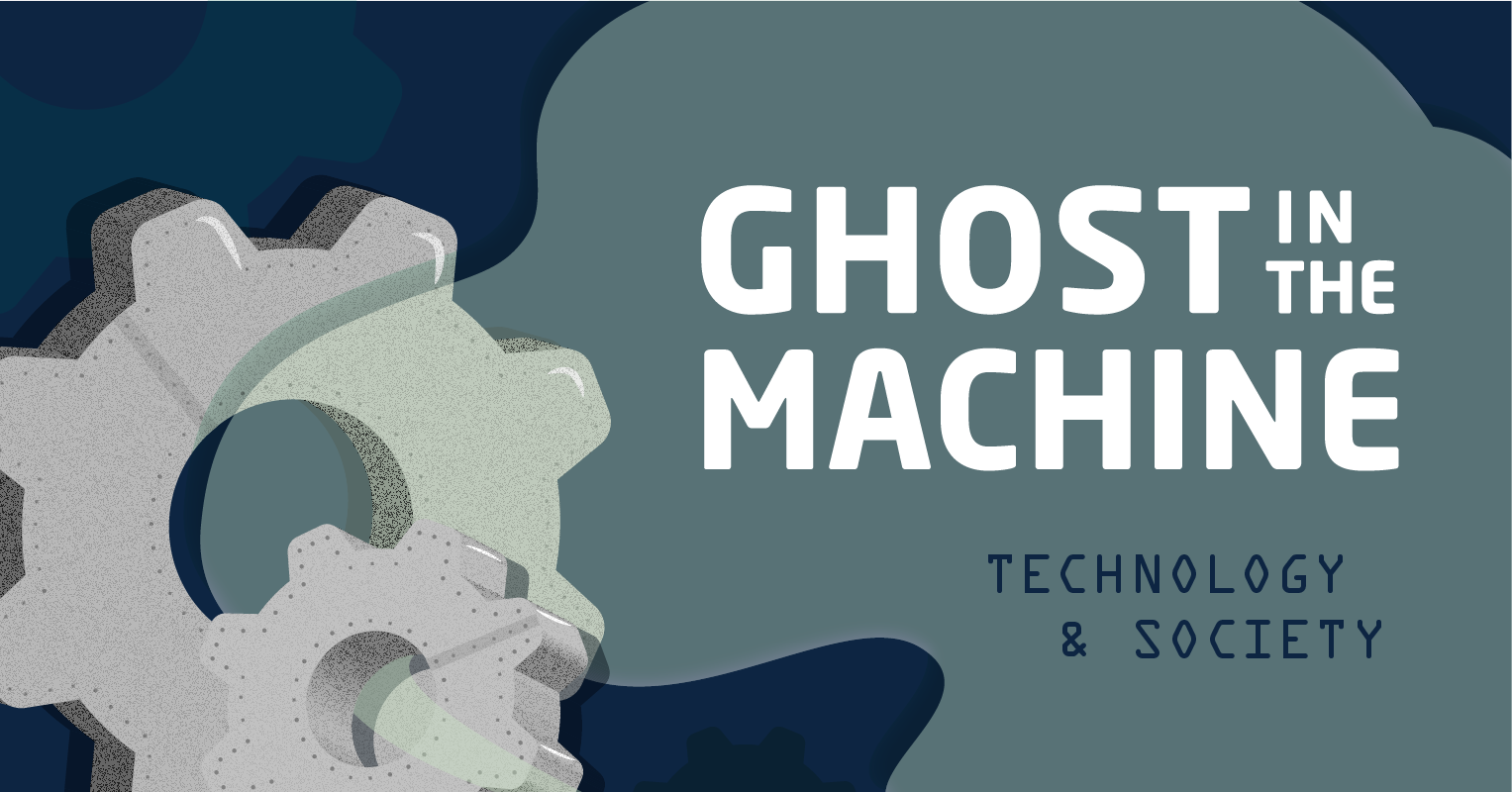 The ‘Ghost In The Machine’: A Public Debate On The Future Of Technology ...